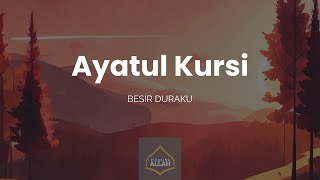 Ayatul Kursi  Besir Duraku  آیة الکرسی [upl. by Philipps]