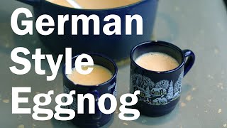 Eierpunsch  German Style Egg Nog [upl. by Griswold]