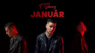 T Danny  Január ft Rico Official Audio [upl. by Keele]