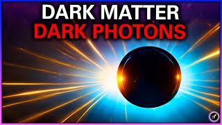 Can Dark Matter Be Explained by Dark Photons [upl. by Ellerehs265]