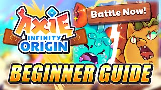 AXIE ORIGIN HOW TO PLAY AXIE INFINITY ORIGIN  BEGINNER GUIDE [upl. by Amolap]