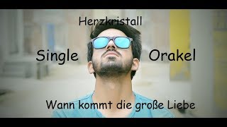 Single Orakel – Wann kommt die große Liebe [upl. by Eelrefinnej]