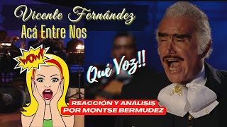 Vicente Fernández  Acá Entre Nos En Vivo GRANDISIMA VOZ Vocal coach Análisis y Reacción [upl. by Olivette3]