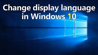 Change display language in Windows 10 [upl. by Ahsikat958]