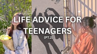 Life advice for Teenagers pt2 ❤✨Tips for Teenagers [upl. by Enived]