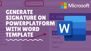 Creating signature with PowerApps and Power Automate with Microsoft Word Template [upl. by Oilalue468]