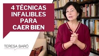 Las 4 técnicas infalibles para caer bien a los demás y continuar la relación [upl. by Enyawud]