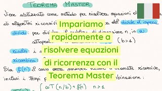 EQUAZIONI DI RICORRENZA  TEOREMA MASTER [upl. by Oderfigis]