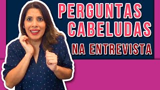 ENTREVISTA DE EMPREGO As 5 Perguntas MAIS DIFÍCEIS E CABELUDAS  DICAS DE RESPOSTAS [upl. by Laurinda749]