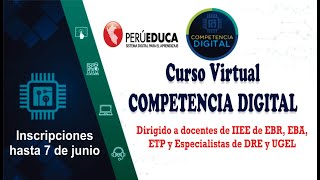 INSCRÍBETE AL CURSO VIRTUAL PERUEDUCA COMPETENCIA DIGITAL [upl. by Blackstock147]