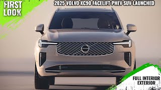 2025 Volvo XC90 Facelift SUV Launched  First Look  Full Interior Exterior [upl. by Namrac]