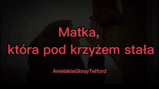 Matka która pod krzyżem stała [upl. by Calia976]