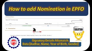 Add a Nominee in EPFO  signatory details mismatch data Aadhaar name year of birth gender in epfo [upl. by Ching940]