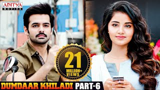 Dumdhar Khiladi Hindi Dubbed Movie Part 6  Ram Pothineni Anupama Parameswaran Pranitha Subhash [upl. by Bullion171]