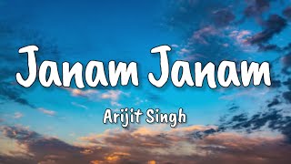 Janam JanamLyrics  Arijit Singh [upl. by Yboj]