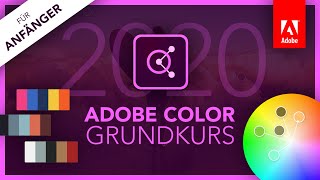 Adobe Color 2020 Grundkurs für Anfänger Deutsch Tutorial [upl. by Allebasi]