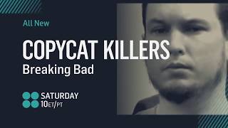 CopyCat Killers The Breaking Bad Killer [upl. by Frank58]