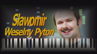 SŁAWOMIR  Weselny Pyton  piano  cover  keyboard  pianino  synthesia  chords  midi tutorial [upl. by Navek280]