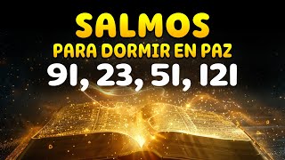 Salmos para dormir en paz  Salmo 91 23 51 121 y muchos más  8hrs  la Biblia [upl. by Hilaria]