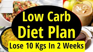 Low Carb Diet Plan To Lose Weight Fast In Hindi  Lose 10 Kgs In 2 Weeks Fat Loss  Lets Go Healthy [upl. by Rambow]