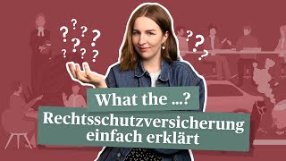 Wozu brauche ich eine Rechtsschutzversicherung – Einfach erklärt [upl. by Arvo]