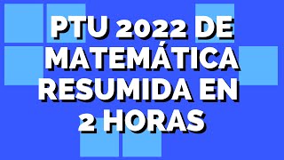 RESUMEN COMPLETO PTU 2022 EN 2 HORAS TODO LO QUE ENTRA [upl. by Giefer749]