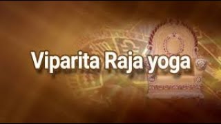 Vipreet Raj yoga विप्रीत राज योग [upl. by Moclam]