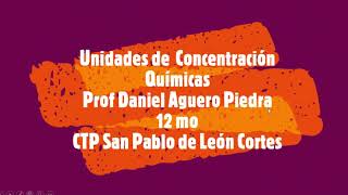 unidades de concentracion quimica CTPSPLC [upl. by Hallsy]