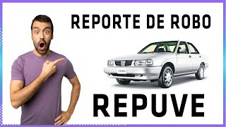 ✅ Como revisar REPORTE de ROBO de cualquier Vehículo en el REPUVE  Registro Público Vehicular [upl. by Brightman]