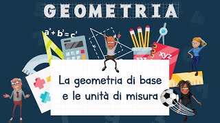 La geometria di base e le unità di misura  Schooltoon [upl. by Dickerson]