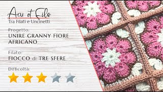 Tutorial come unire mattonelle granny fiore africano african flower ad uncinetto [upl. by Durand]