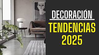 TENDENCIAS 2025 👉🏽 DECORACIÓN DE INTERIORES [upl. by Coffin881]