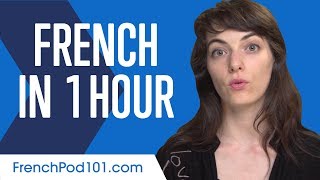 Learn French in 1 Hour  ALL You Need to Speak French [upl. by Alliuqahs]