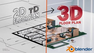 How to Transform a 2D Floor Plan into a 3D Floor Plan  StepbyStep Tutorial for Beginners [upl. by Namad835]