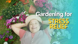 Gardening for Stress Relief A Therapeutic Hobby [upl. by Rubinstein586]