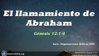 El llamamiento de Abraham Génesis 1214  Desde la Biblia [upl. by Justina449]