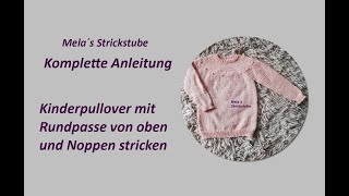 Ragmela 38  Kinderpullover Rundpasse von oben mit Noppen stricken [upl. by Oemor562]