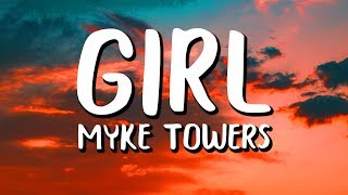 Myke Towers  Girl LetraLyrics [upl. by Abshier935]