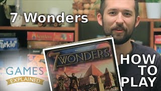 How to play 7 Wonders  Games Explained [upl. by Notsag]