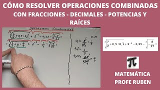 Cómo resolver operaciones combinadas con decimales fracciones potencias y raíces [upl. by Maible]