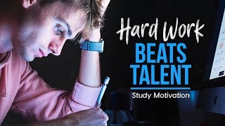 HARD WORK BEATS TALENT  School Motivation [upl. by Gavan]