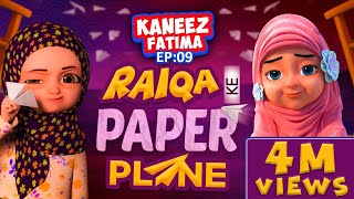 Raiqa Ke Paper Plane  Kaneez Fatima Cartoon Series EP 09  3D Animation Urdu Stories For Kids [upl. by Ahtnams871]