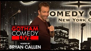 Gotham Comedy Live  Bryan Callen [upl. by Leyameg]