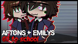 AFTONS Emilys go to SCHOOL  Aftons  FNAF  Afton Family  Gacha Club [upl. by Sinaj]