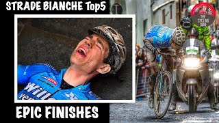 Top 5 Strade Bianche  EPIC FINISHES [upl. by Gorton]