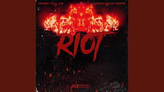 Riot [upl. by Harve]