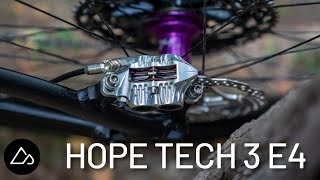 Hope Tech 3 E4 Mountain Bike Gravity Brake Review [upl. by Aisyram]