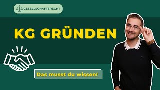 Kommanditgesellschaft gründen  So gehts [upl. by Nivlam]