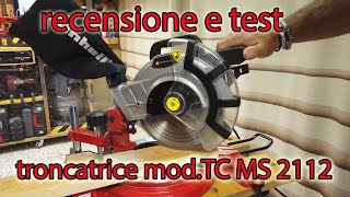 troncatrice einhell TC MS 2112 RECENSIONE [upl. by Siri]