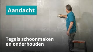 Tegels schoonmaken en onderhouden [upl. by Epner]